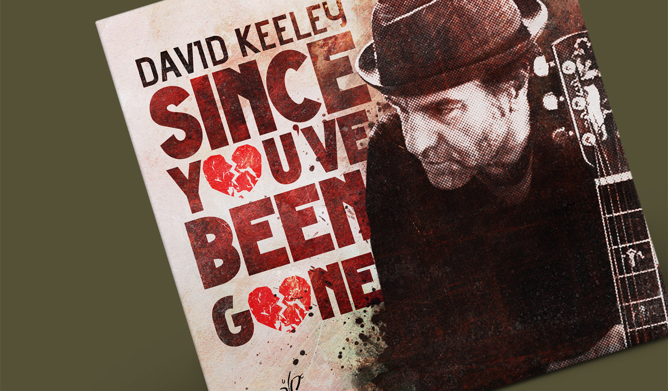 David Keeley | Since You've Been Gone